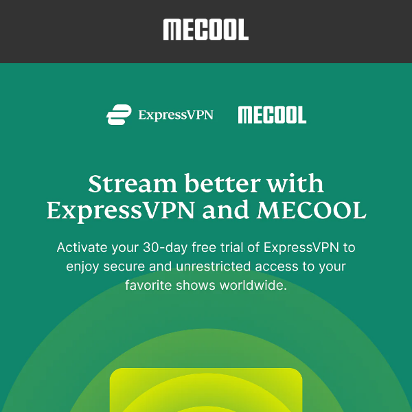 ❤️ Exciting News! ExpressVPN has teamed up with MECOOL Android TV Boxes!