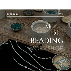 Our next beading workshop is live!
