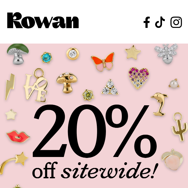 20% off starts now!