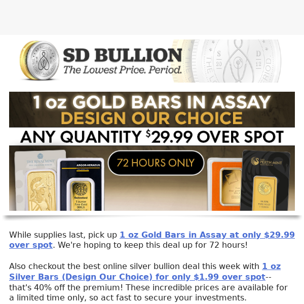 ⚡ 1 oz Gold Bars @ $29.99 Over Spot (72 Hours)⚡