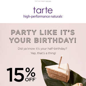 Happy half-birthday, Tarte Cosmetics!