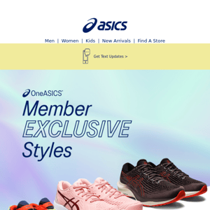 Exclusive OneASICS™ member styles for September.