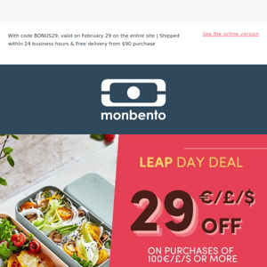 Leap Day Deal: 29€ discount as from 100€ purchase