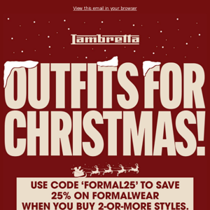 CHRISTMAS OUTFITS WITH 25% OFF!