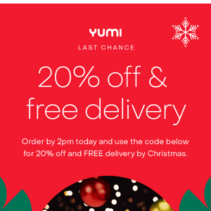 Ho, ho, woah... 20% off & free delivery!