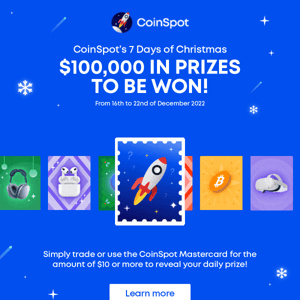 CoinSpot's 7 days of Christmas is here! 🚀🎄