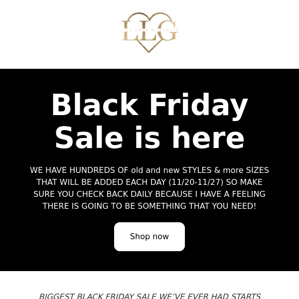 BIGGEST BLACK FRIDAY SALE WE’VE EVER HAD STARTS NOW