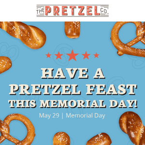 🥨 Have a pretzel feast this Memorial Day!