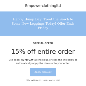 Happy Hump Day - 15% off until 11.59pm Friday