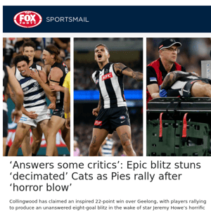 ‘Answers some critics’: Epic blitz stuns ‘decimated’ Cats as Pies rally after ‘horror blow’