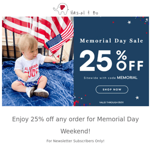 25% Off Memorial Weekend Sale 🎉