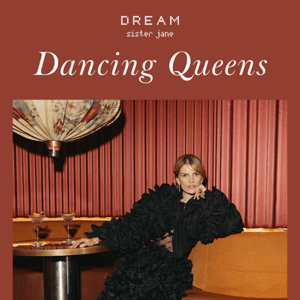 New DREAM Collection: Dancing Queens 🪩✨