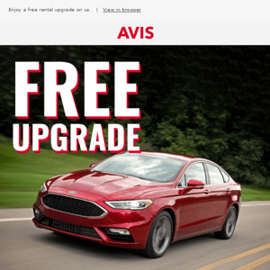 Avis, you have a FREE UPGRADE waiting!