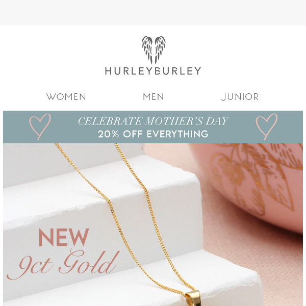 New In For Mother's Day | 20% Off All 9ct Gold 💕