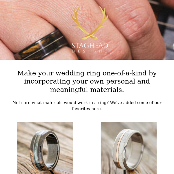 Custom Wedding Rings With YOUR Materials