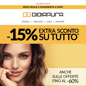 SCONTO EXTRA su tutto 🎇 Ultimi due giorni!