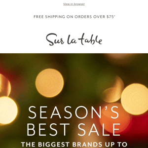 Our Season's Best Sale starts now: Le Creuset, Breville & more.