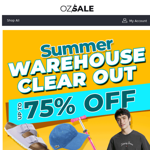 Summer Warehouse Clearout Up To 75% Off