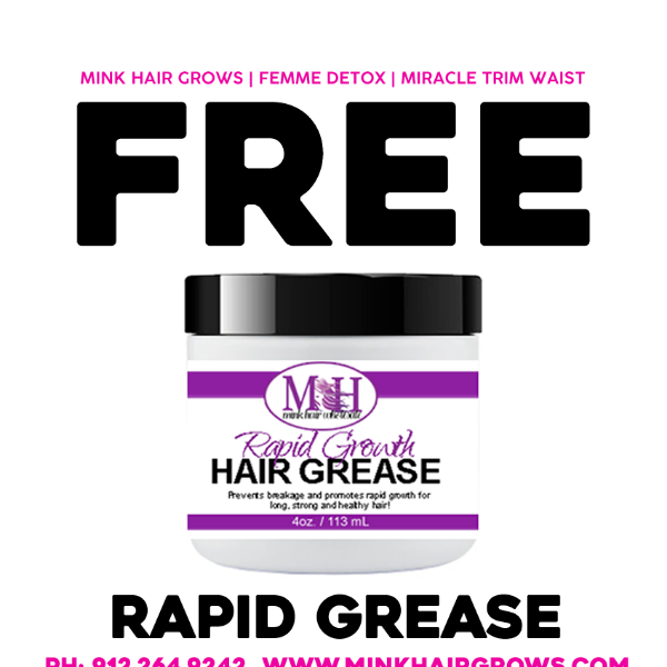 VIP get your FREE Rapid Grease, while supplies last!