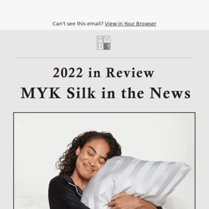 2022 in Review: MYK Silk in the News