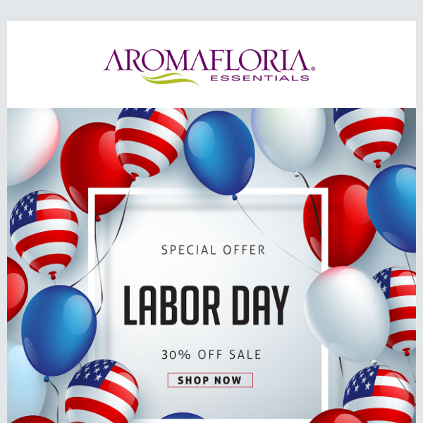 Aromafloria: Labor Day Sale 30% OFF