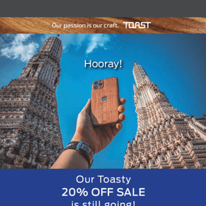 Our Toasty sale is still on!