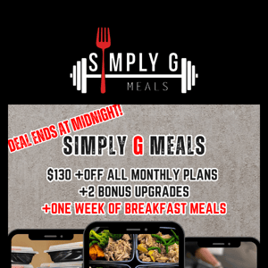 FREE WEEK OF MEALS! ENDS AT MIDNIGHT!