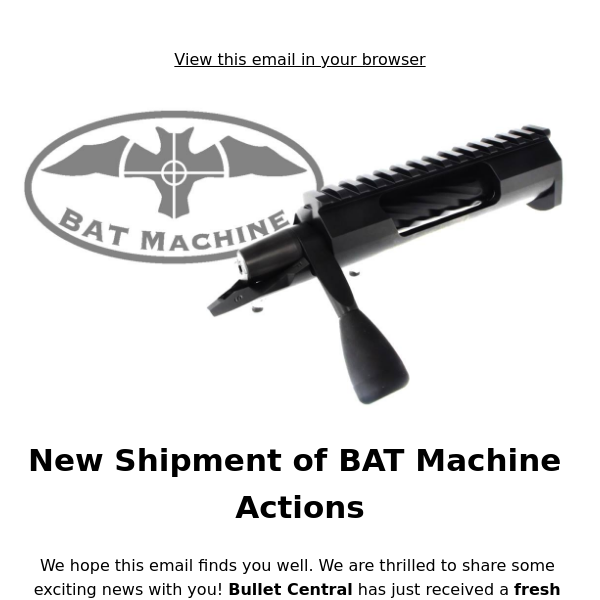New Shipment of BAT Machine Actions