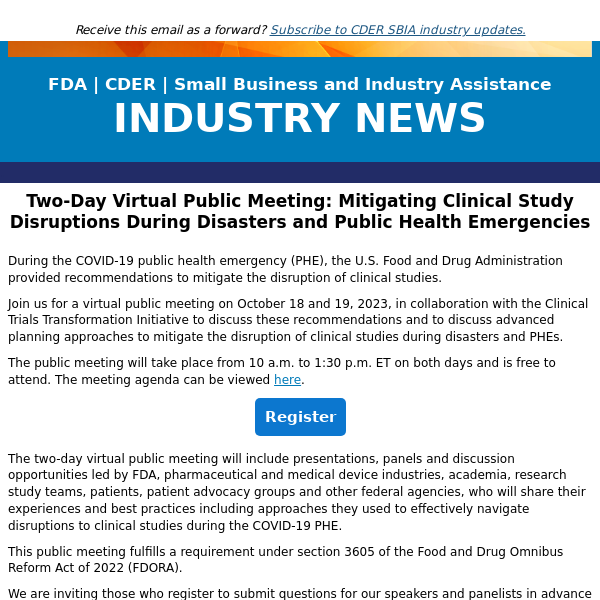 Two-Day Virtual Public Meeting: Mitigating Clinical Study Disruptions During Disasters and Public Health Emergencies