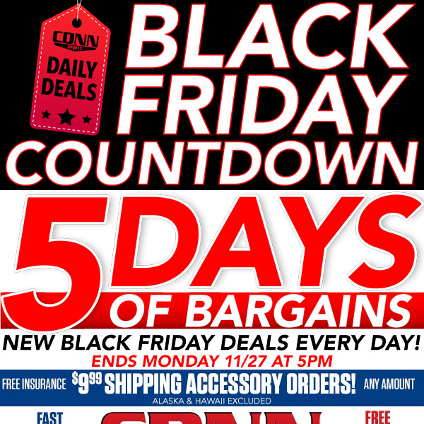 Black Friday Deals All Week!! 5 Days of Bargains!! - Call 800-588-9500
