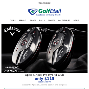 Callaway Apex & Apex Pro Hybrids - only $115‼️ Your choice - One low price • Save BIG Today