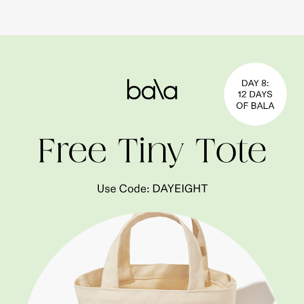 Get a FREE tote with any Bala purchase ✨🛍️