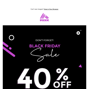 Don't Miss 40% OFF the Entire Site