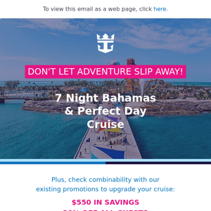 Still thinking about that 7 Night Bahamas & Perfect Day Cruise?