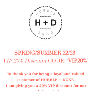 NEW SS22/23 Collection. VIP 20% Off Code.