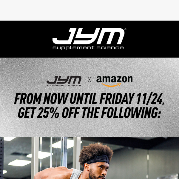 JYM Black Friday Deals on Amazon Now through Friday 11/24!
