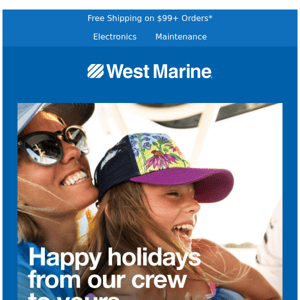 Happy Holidays from your West Marine crew!