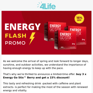 Spring into action with our Energy Flash Promo!