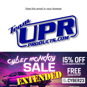 UPR's Cyber Monday Sale HAS BEEN EXTENDED!