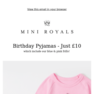 New £10 Birthday Pyjamas!
