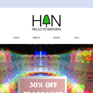 [Hello To Natural] 30% OFF Body Oils & New Products!
