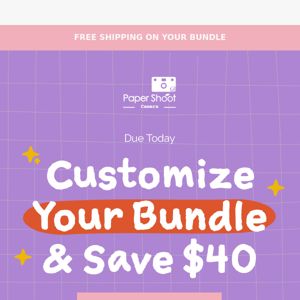 LAST DAY to Save $40 on Your Bundle!