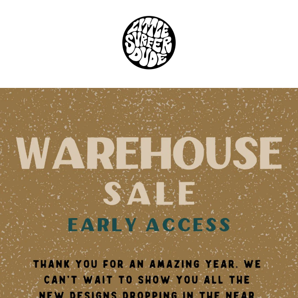 Warehouse Sale Early Access