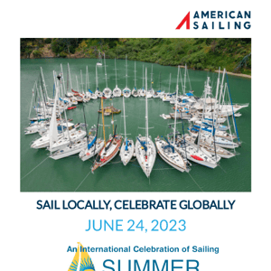 Summer Sailstice 2023: Sail Locally, Celebrate Globally