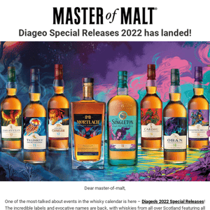 Diageo Special Releases 2022 is here