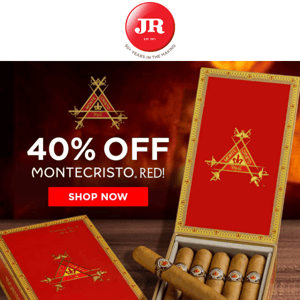 ⏰ Don't delay! 40% off Montecristo Red is today-only!