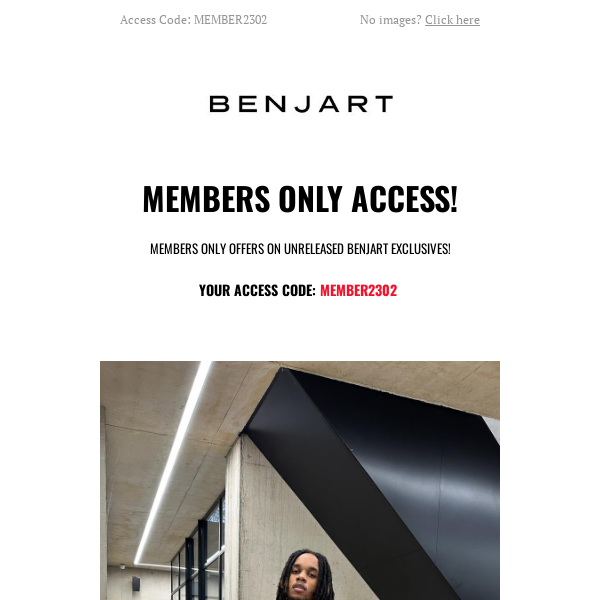 Your Access Code To Our Members Only Sale Page!