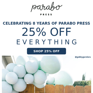 It's our birthday! Celebrate with 25% off