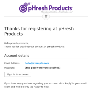 Thanks for registering at pHresh Products