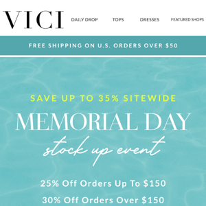 Memorial Day Stock Up Event! Up To 35% Off SITEWIDE